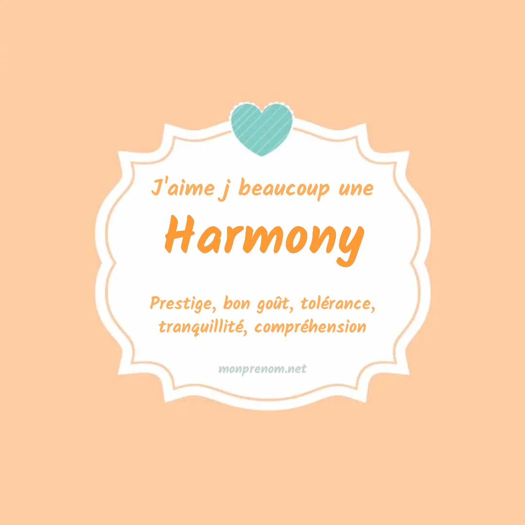 j'aime beaucoup Harmony