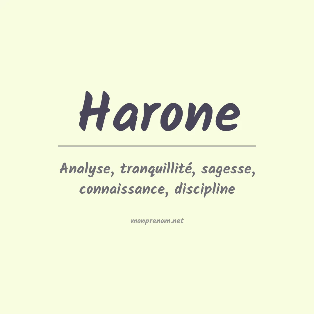 Signification du Prénom Harone Signification du Prénom Harone