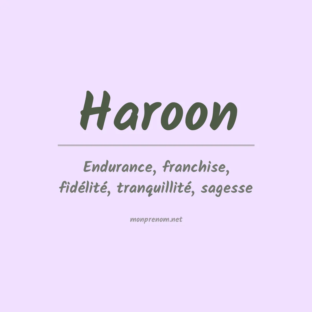 Signification du Prénom Haroon