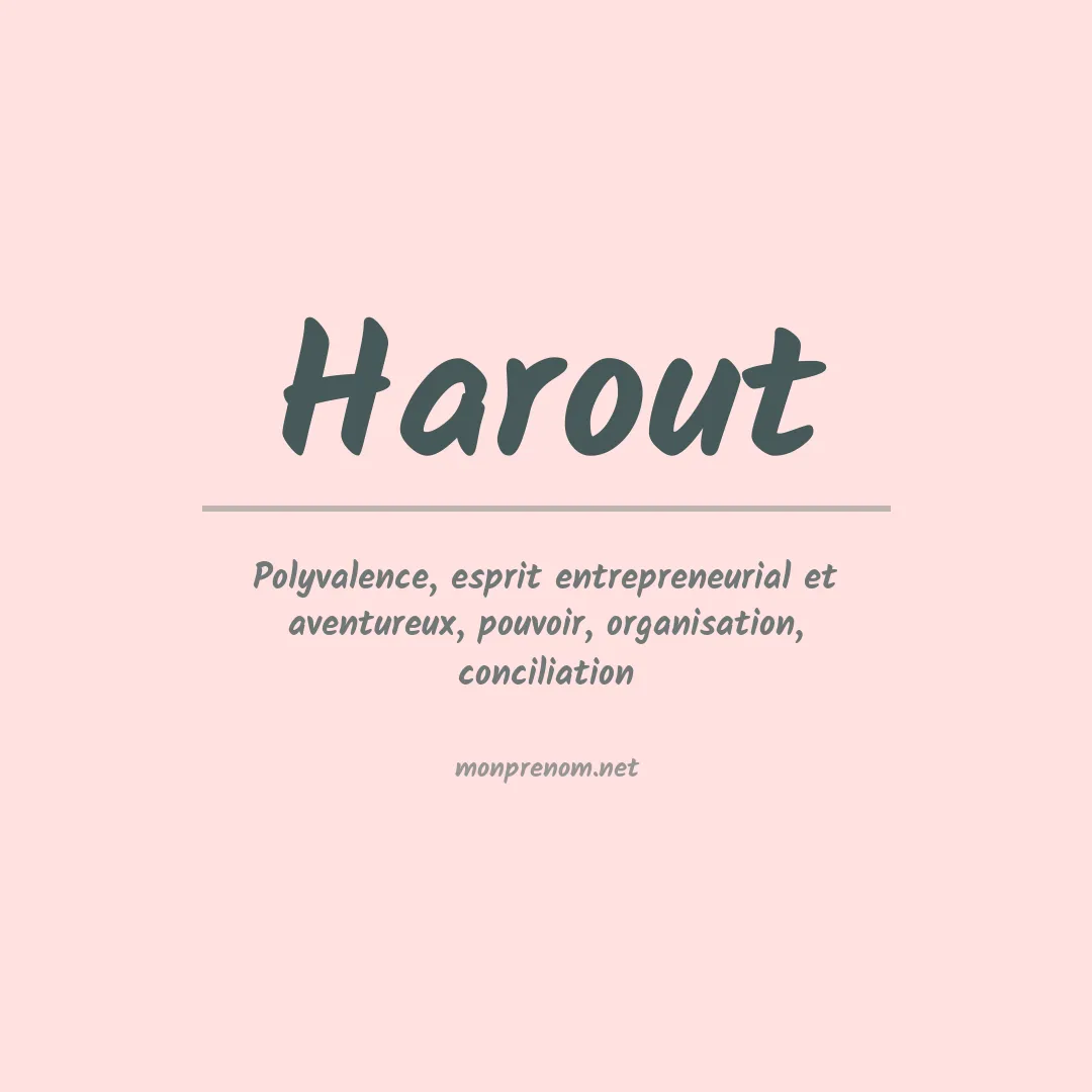 Signification du Prénom Harout Signification du Prénom Harout