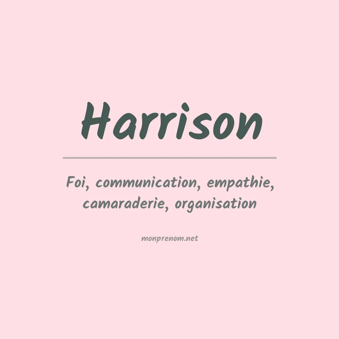 Signification du Prénom Harrison