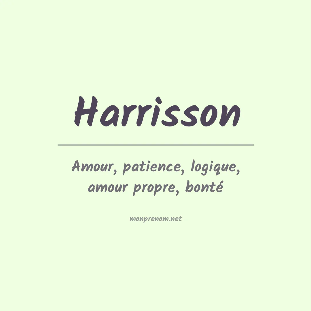 Signification du Prénom Harrisson