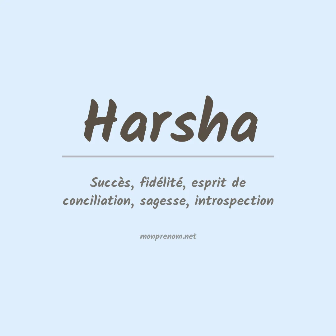 Signification du Prénom Harsha