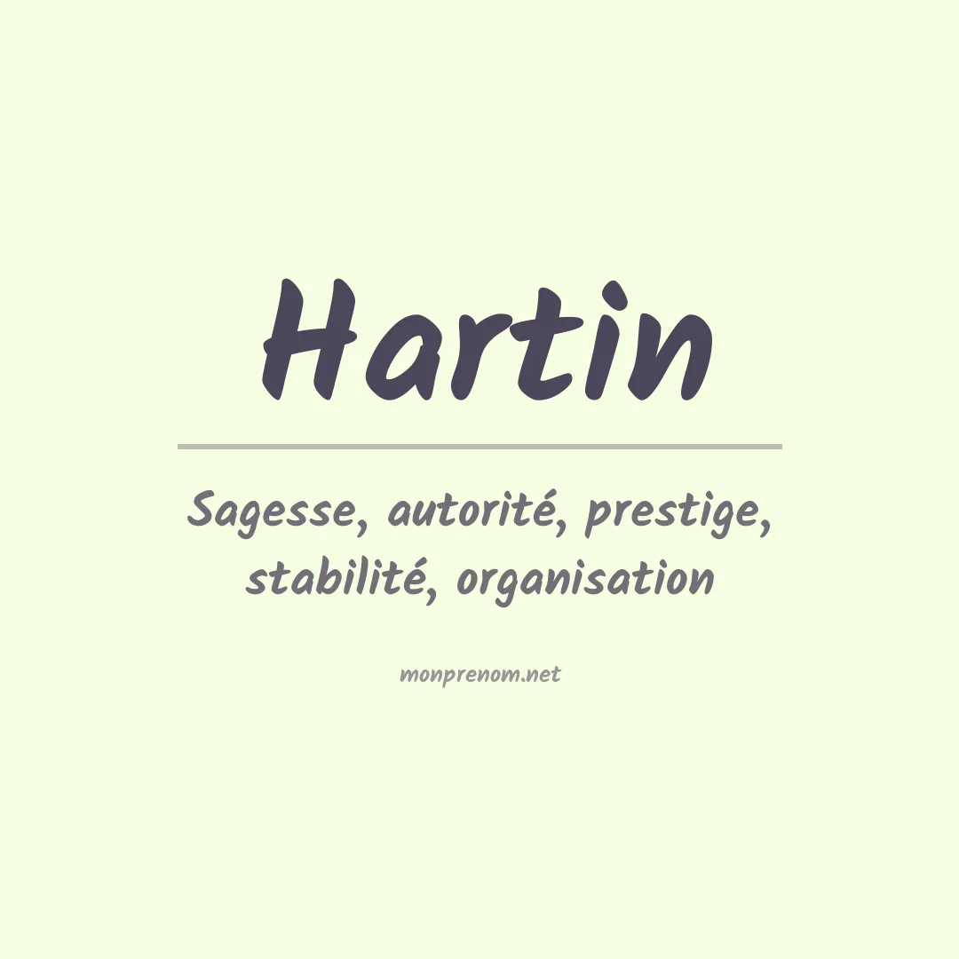 Signification du Prénom Hartin