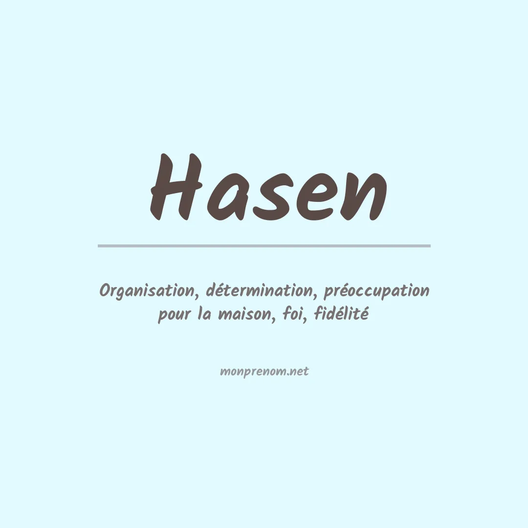 Signification du Prénom Hasen
