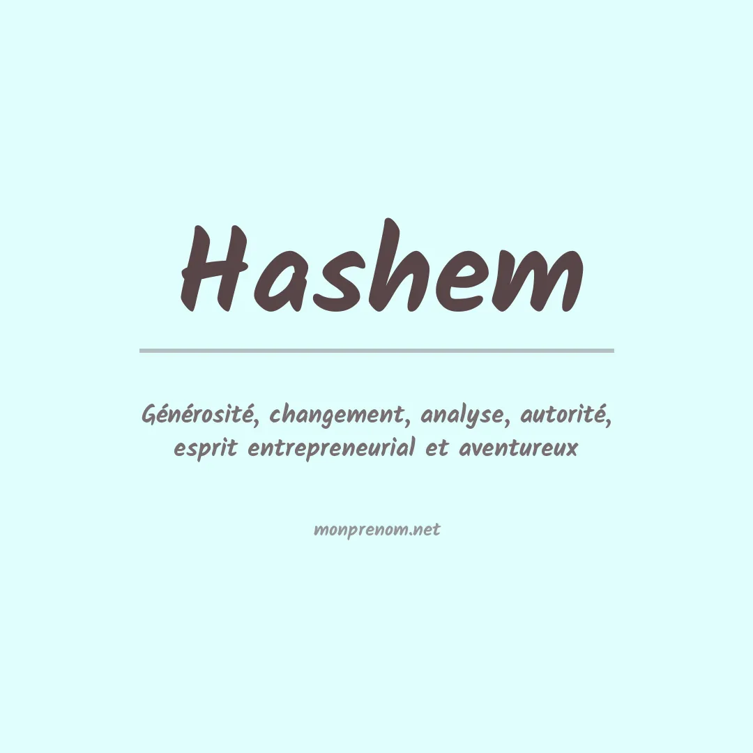 Signification du Prénom Hashem