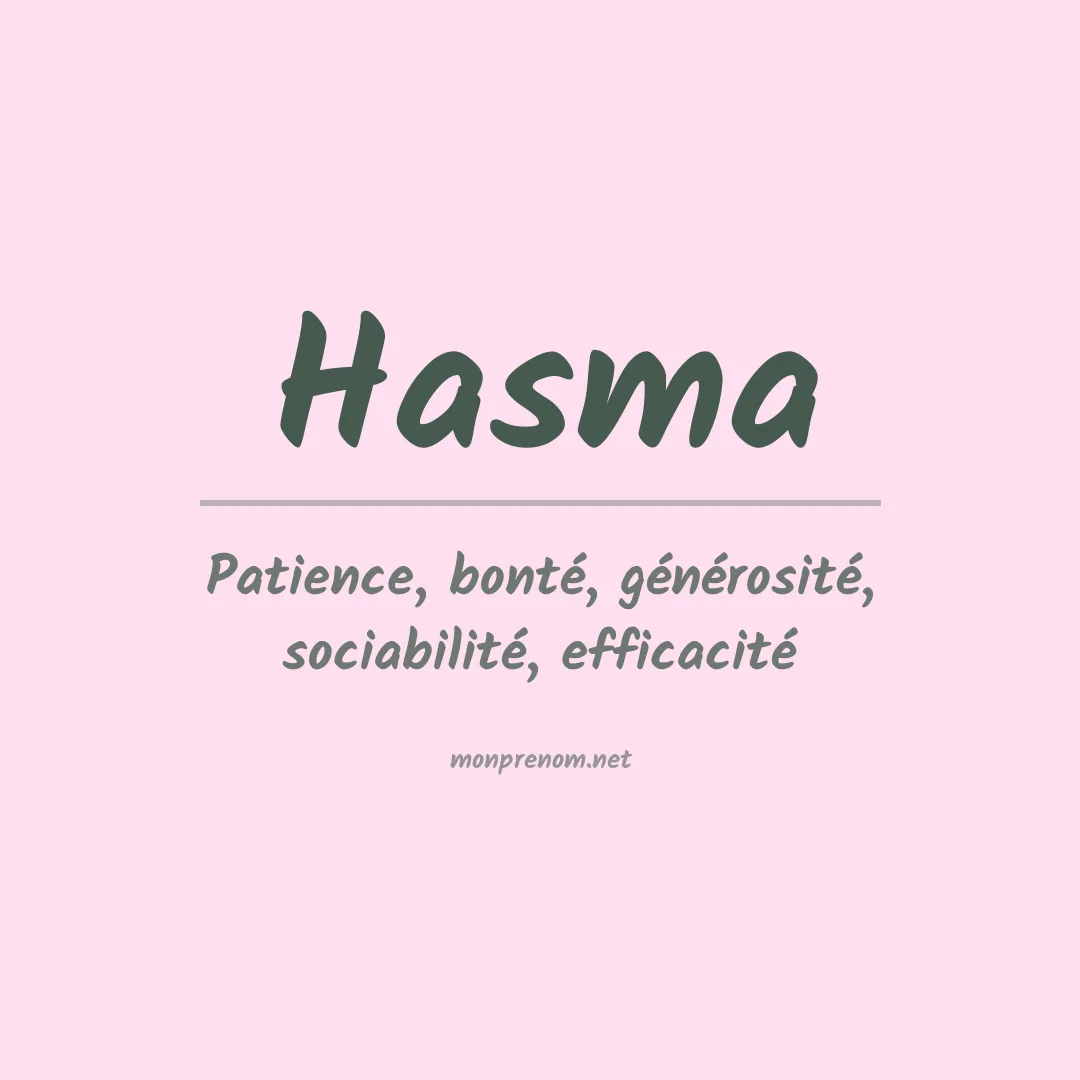 Signification du Prénom Hasma Signification du Prénom Hasma
