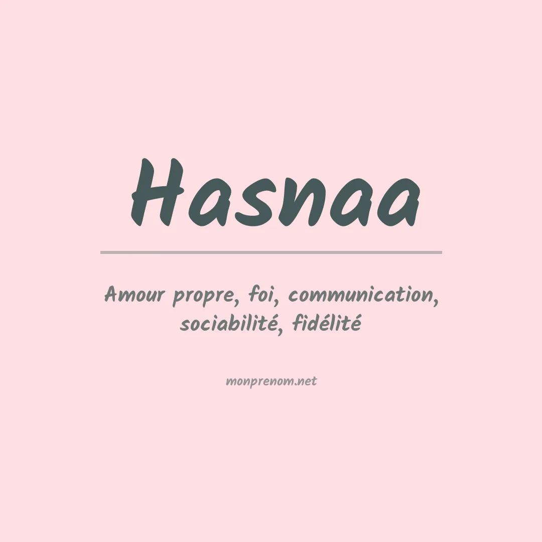Signification du Prénom Hasnaa Signification du Prénom Hasnaa