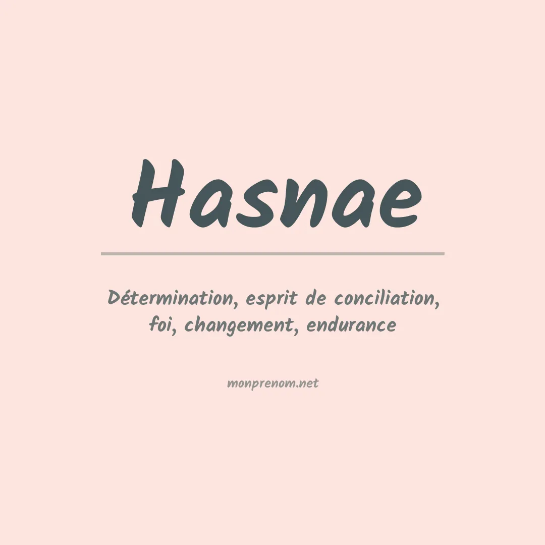 Signification du Prénom Hasnae Signification du Prénom Hasnae