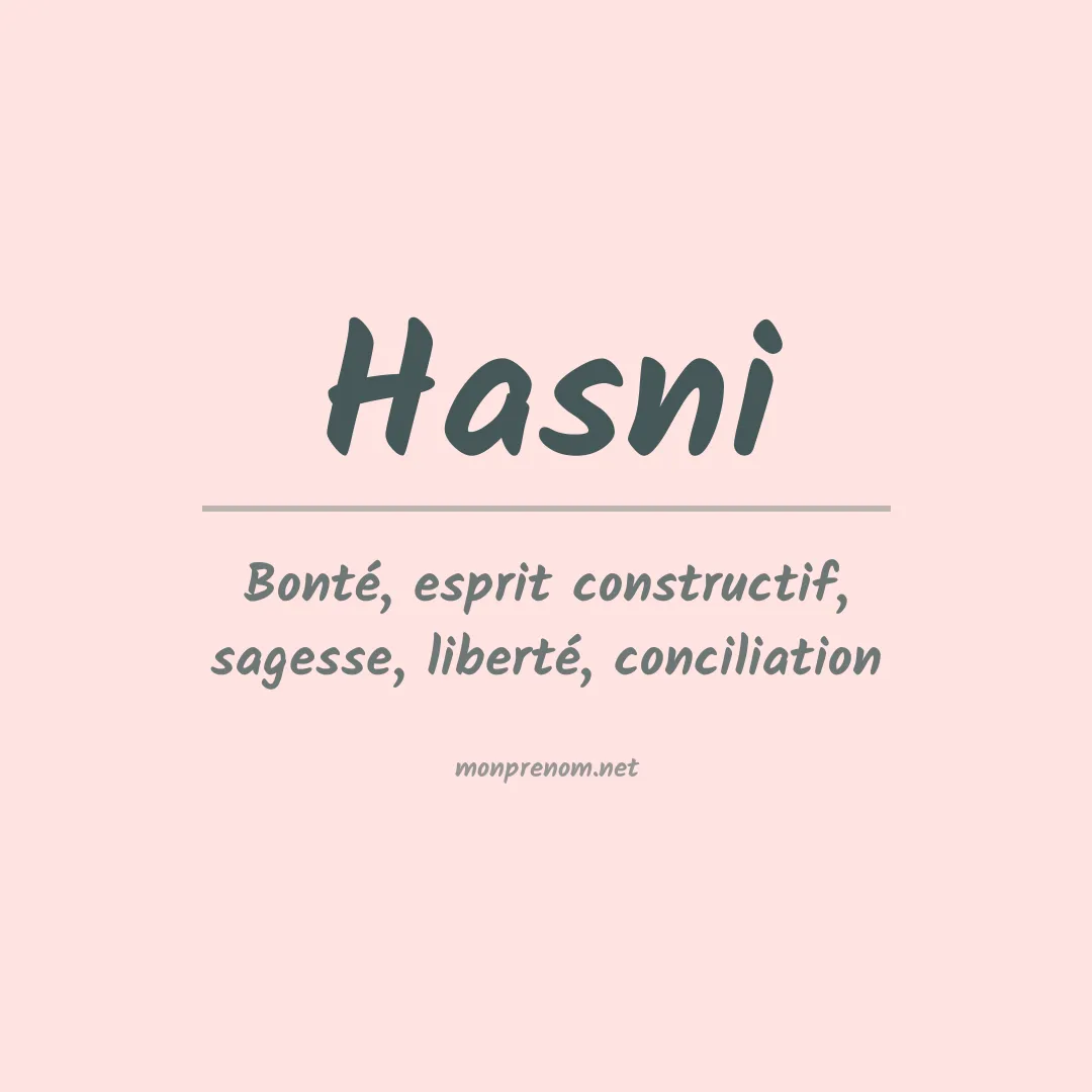 Signification du Prénom Hasni Signification du Prénom Hasni