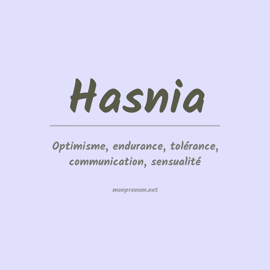 Signification du Prénom Hasnia Signification du Prénom Hasnia