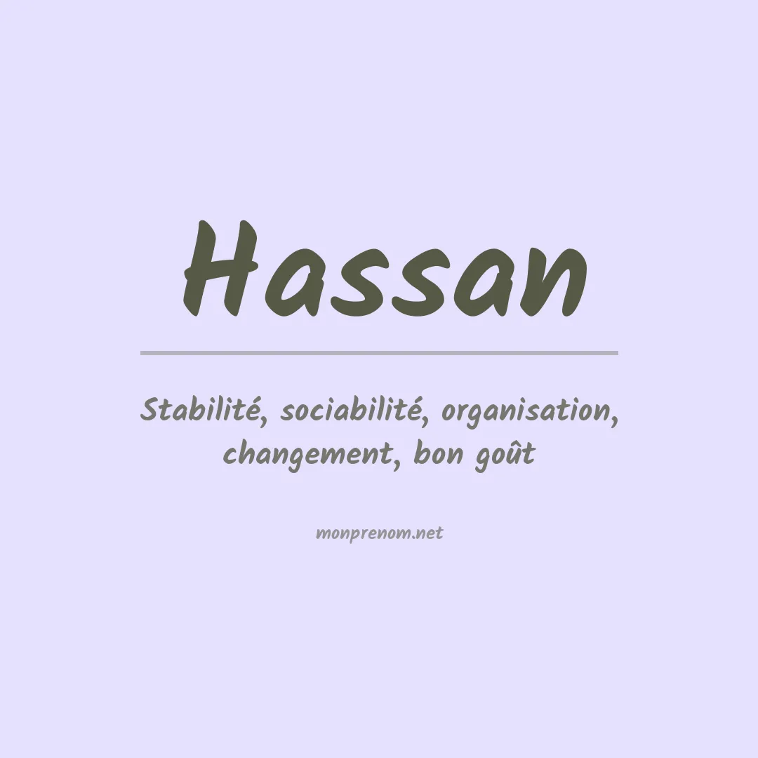 Signification du Prénom Hassan