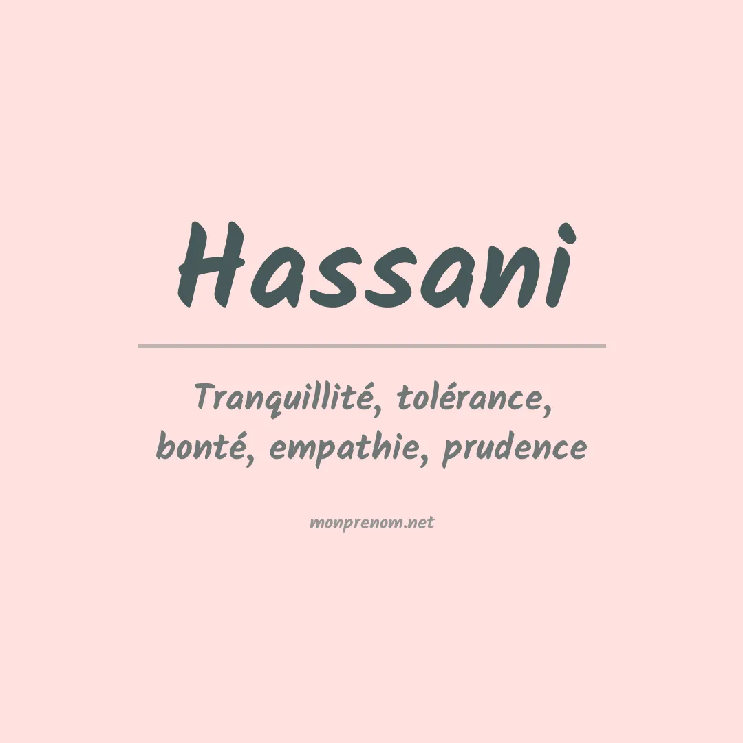 Signification du Prénom Hassani Signification du Prénom Hassani