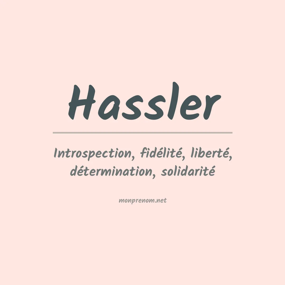 Signification du Prénom Hassler