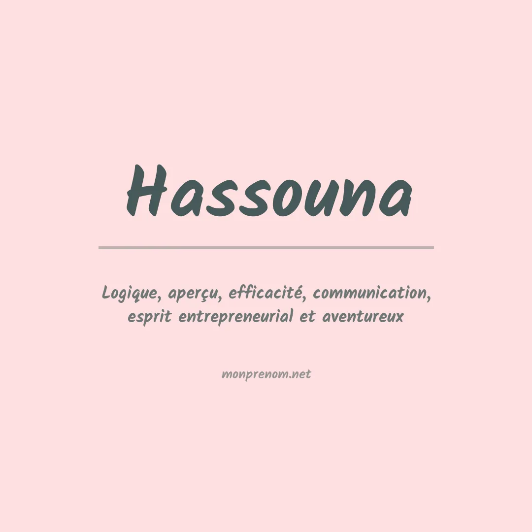 Signification du Prénom Hassouna Signification du Prénom Hassouna