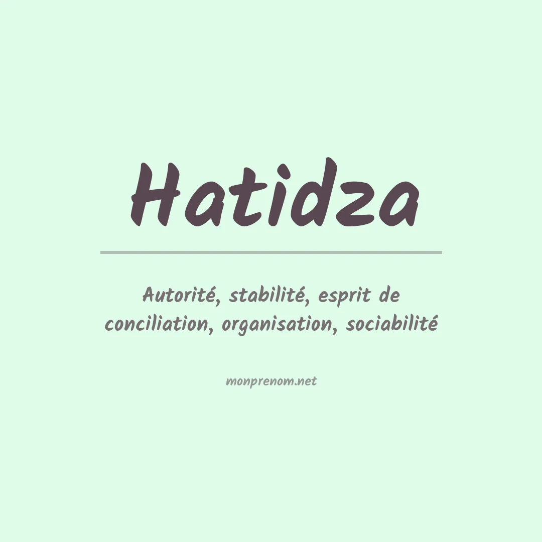 Signification du Prénom Hatidza
