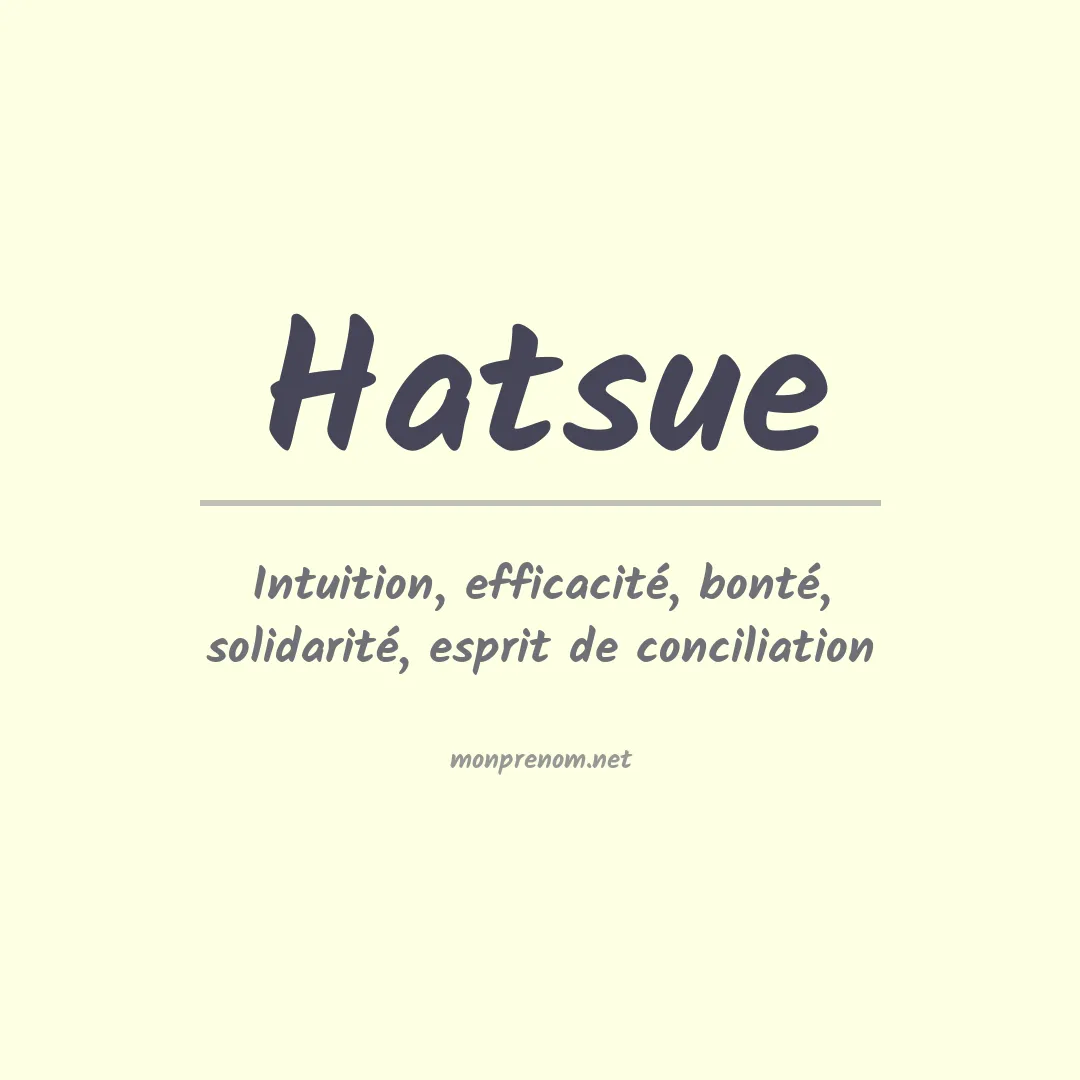 Signification du Prénom Hatsue Signification du Prénom Hatsue