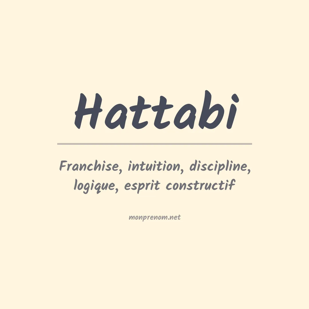 Signification du Prénom Hattabi Signification du Prénom Hattabi