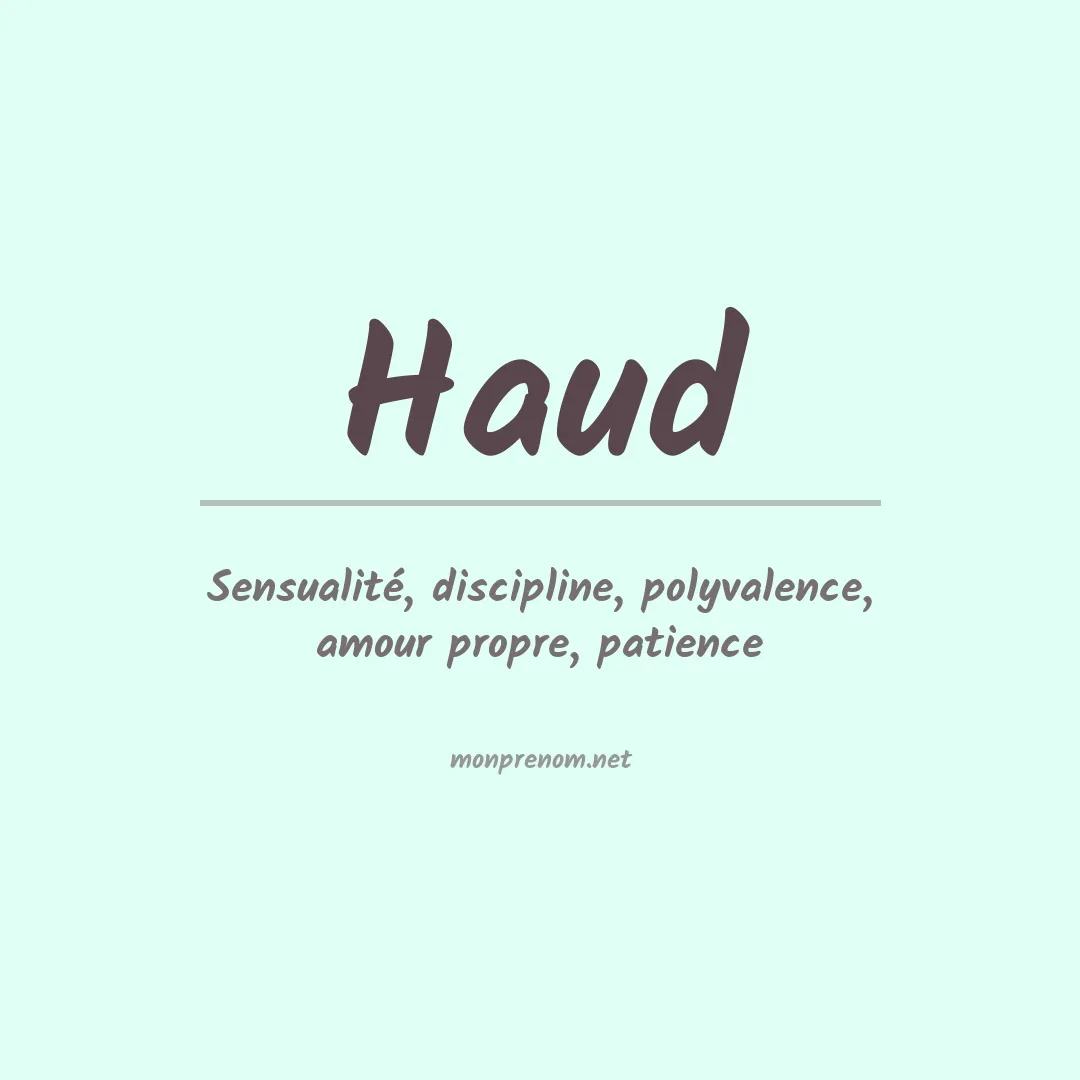 Signification du Prénom Haud Signification du Prénom Haud