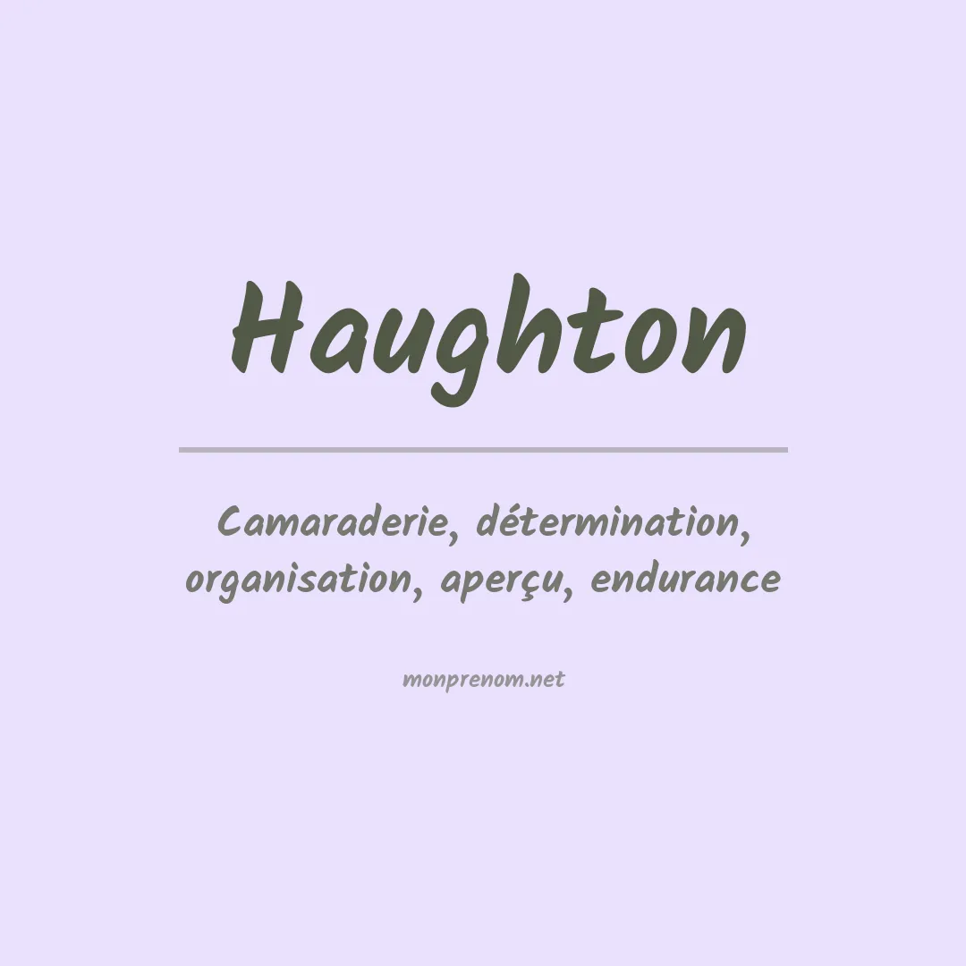 Signification du Prénom Haughton