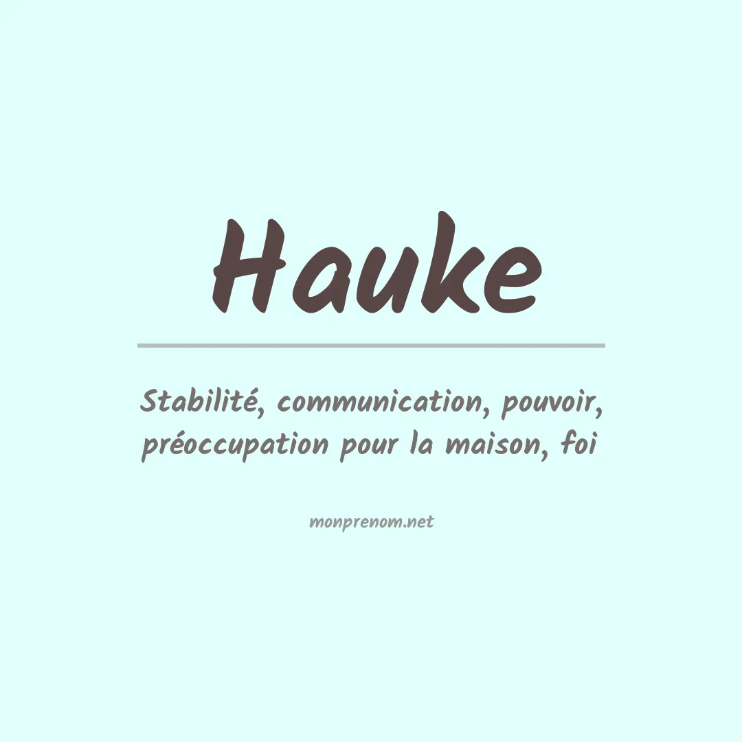 Signification du Prénom Hauke Signification du Prénom Hauke