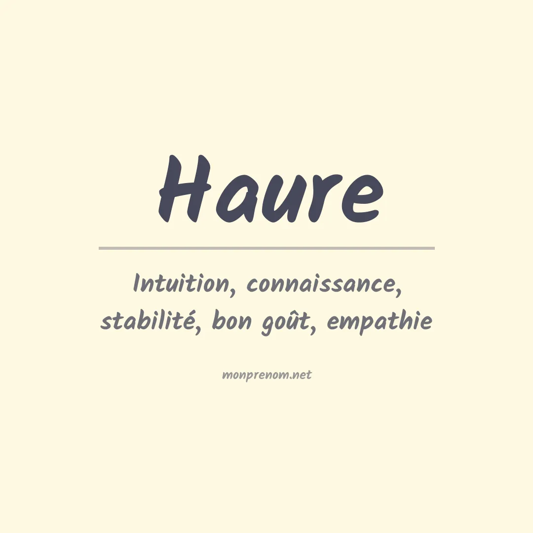 Signification du Prénom Haure Signification du Prénom Haure