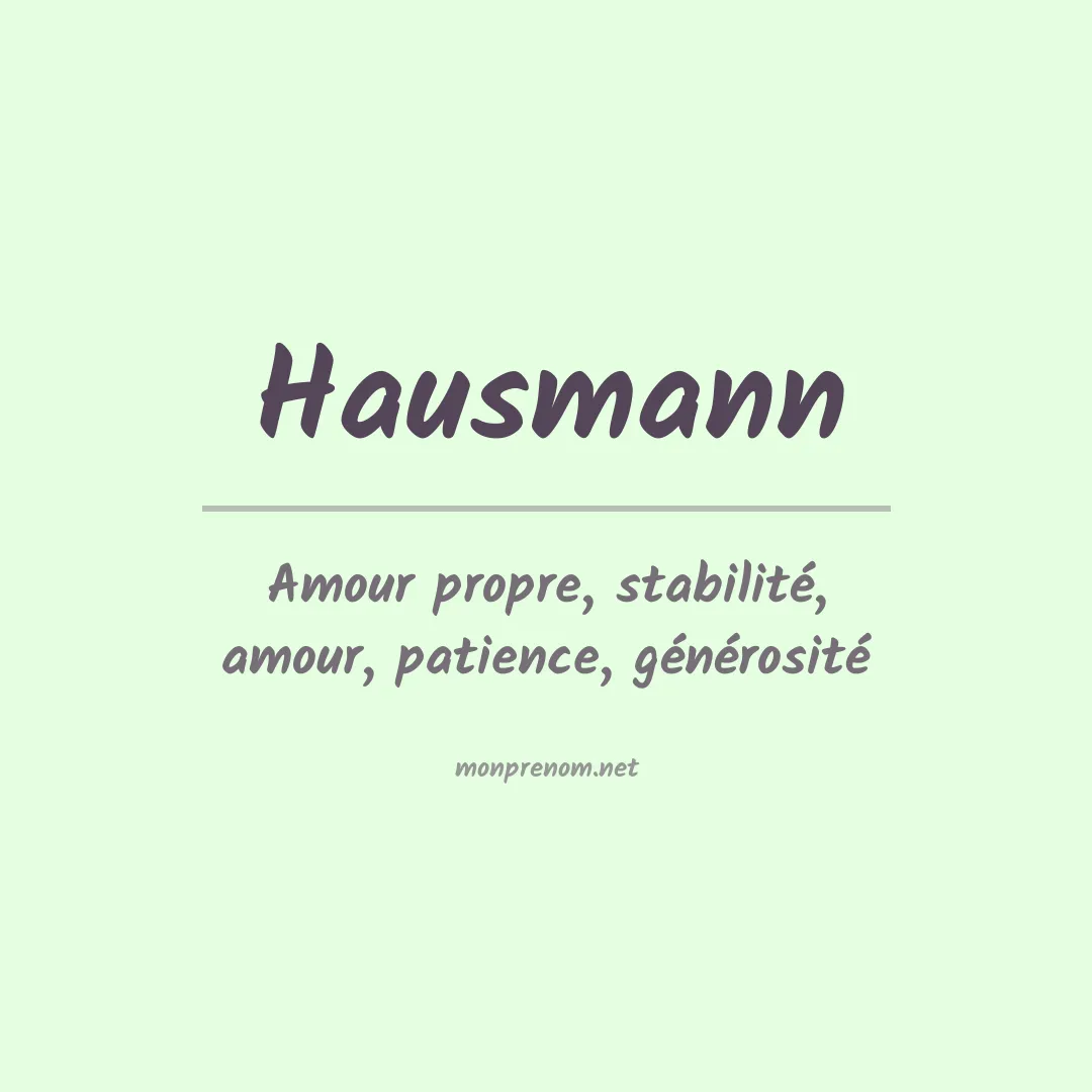 Signification du Prénom Hausmann