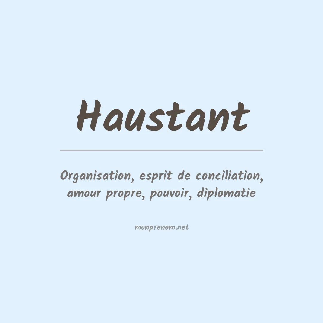 Signification du Prénom Haustant