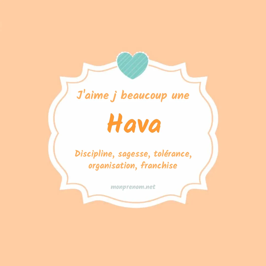 j'aime beaucoup Hava