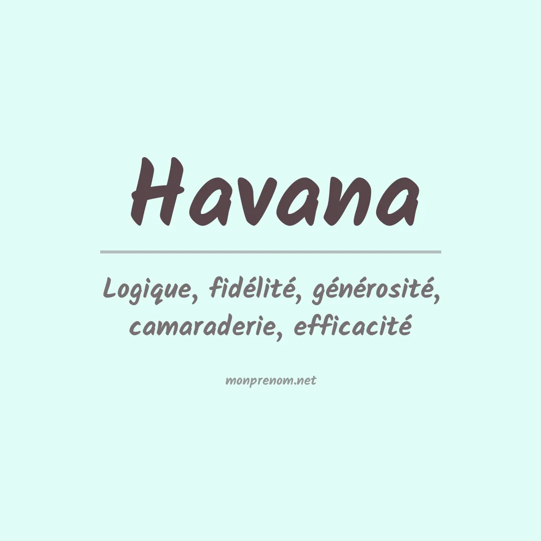 Signification du Prénom Havana Signification du Prénom Havana