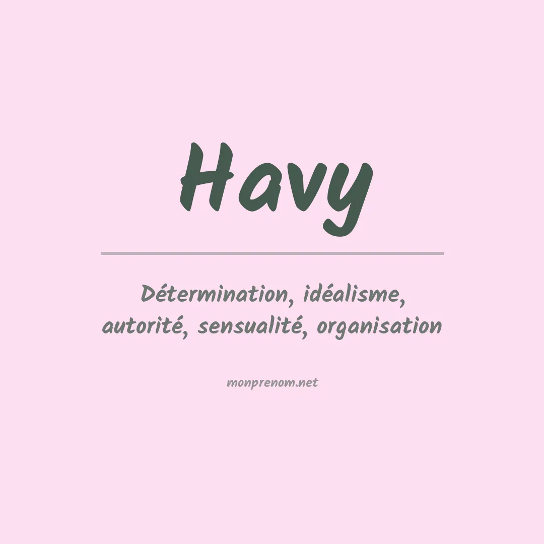 Signification du Prénom Havy Signification du Prénom Havy