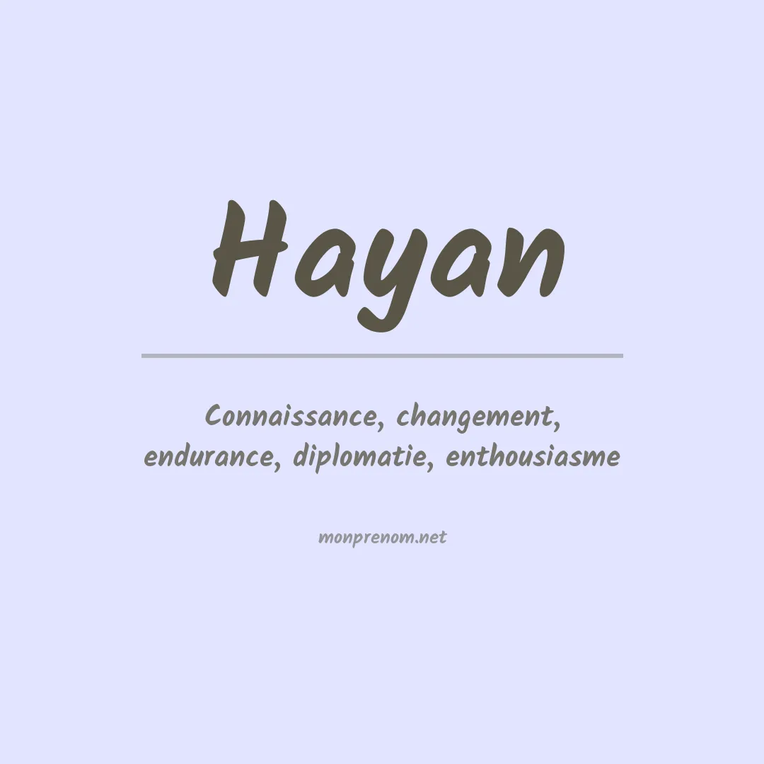 Signification du Prénom Hayan