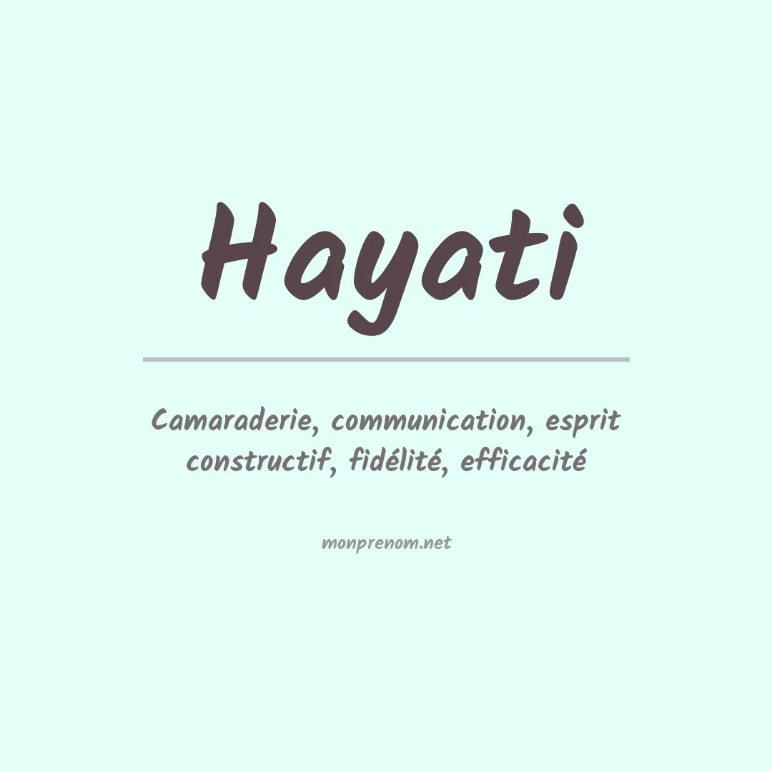 Signification du Prénom Hayati Signification du Prénom Hayati