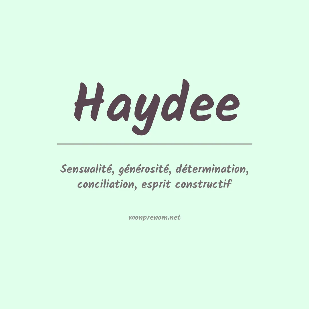 Signification du Prénom Haydee