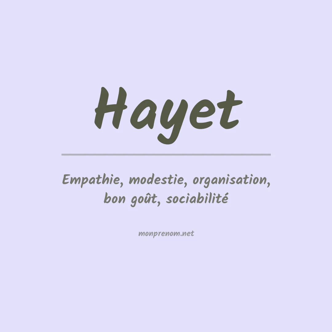 Signification du Prénom Hayet