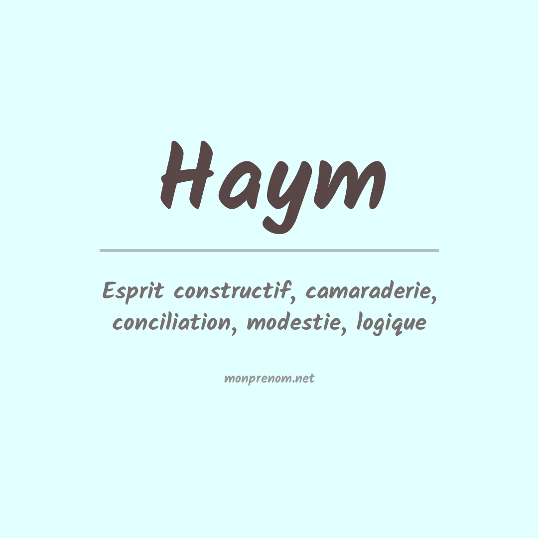 Signification du Prénom Haym Signification du Prénom Haym