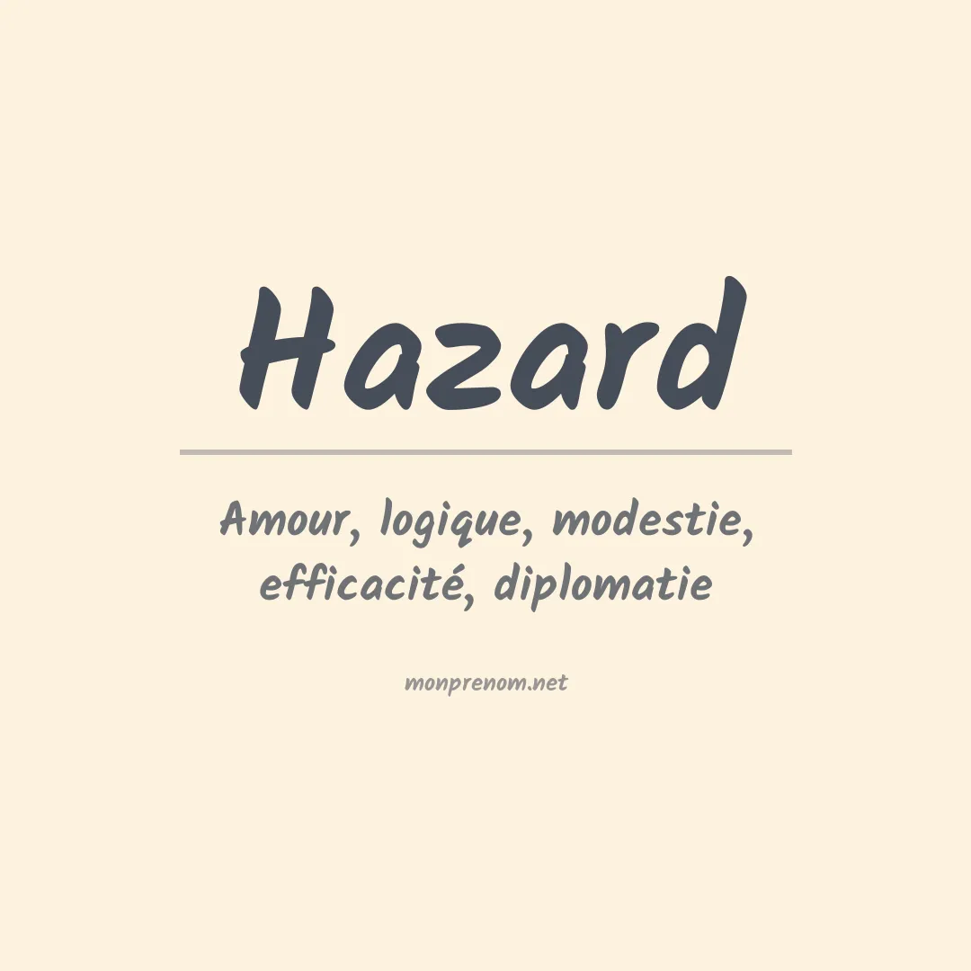 Signification du Prénom Hazard