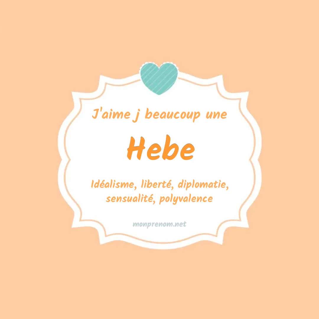 j'aime beaucoup Hebe