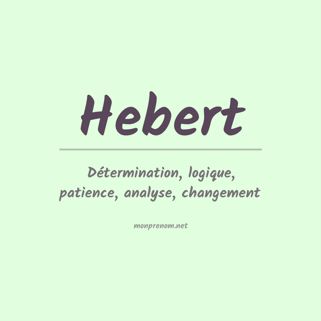 Signification du Prénom Hebert