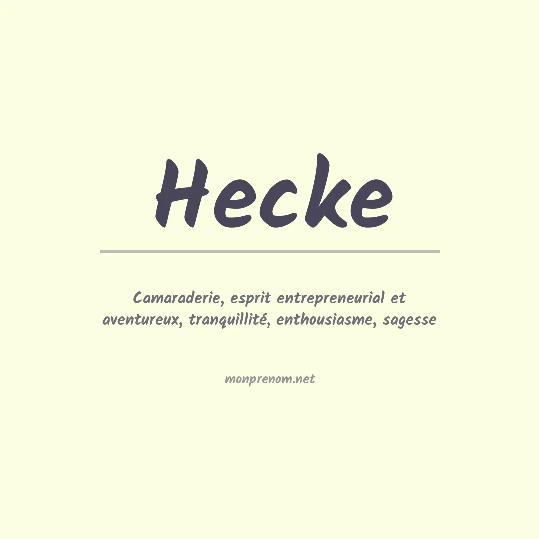 Signification du Prénom Hecke