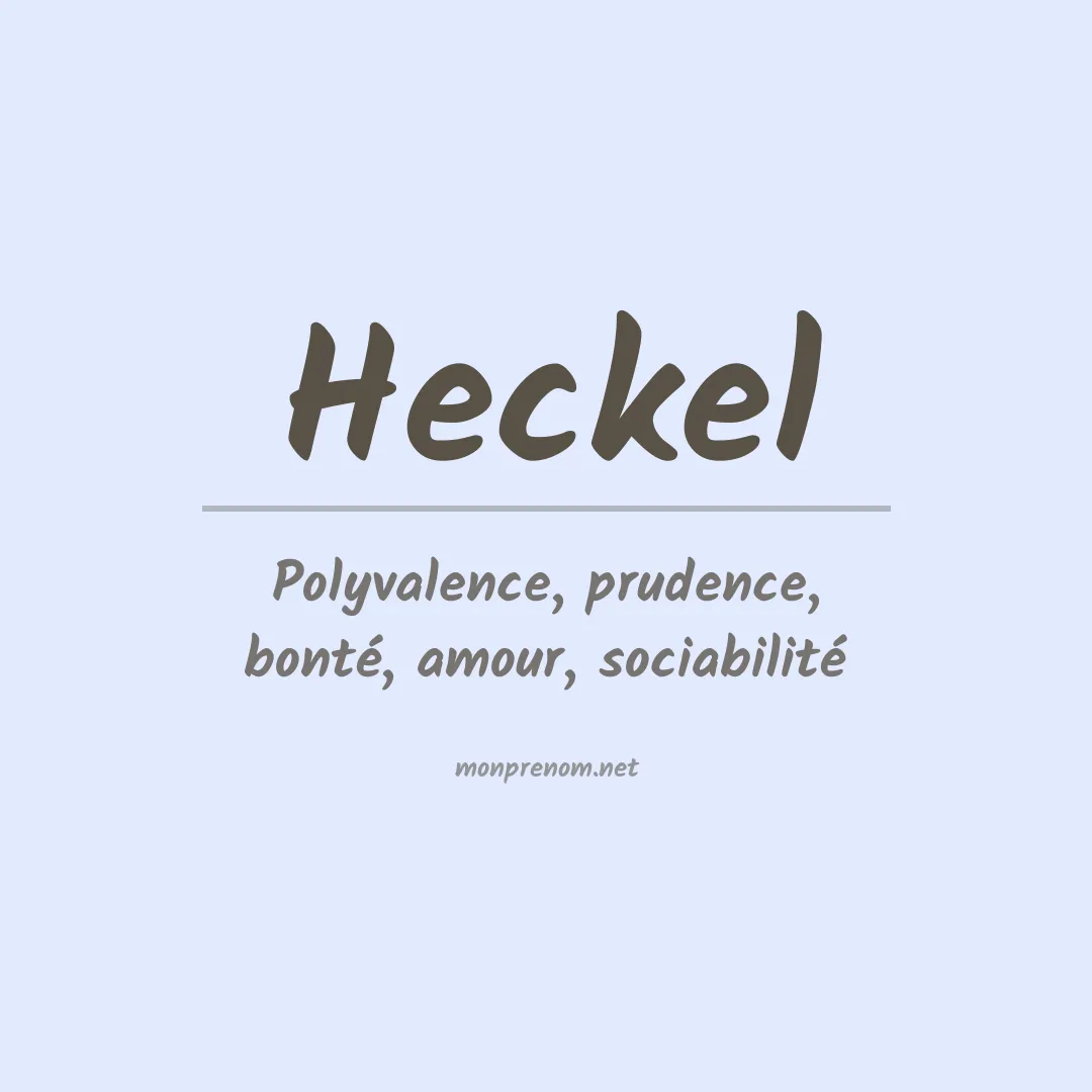 Signification du Prénom Heckel