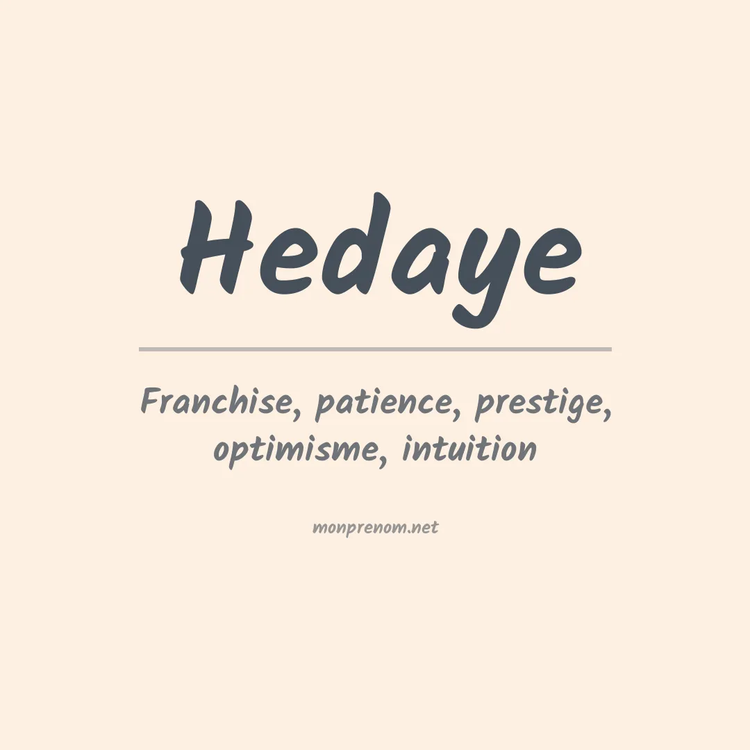 Signification du Prénom Hedaye Signification du Prénom Hedaye