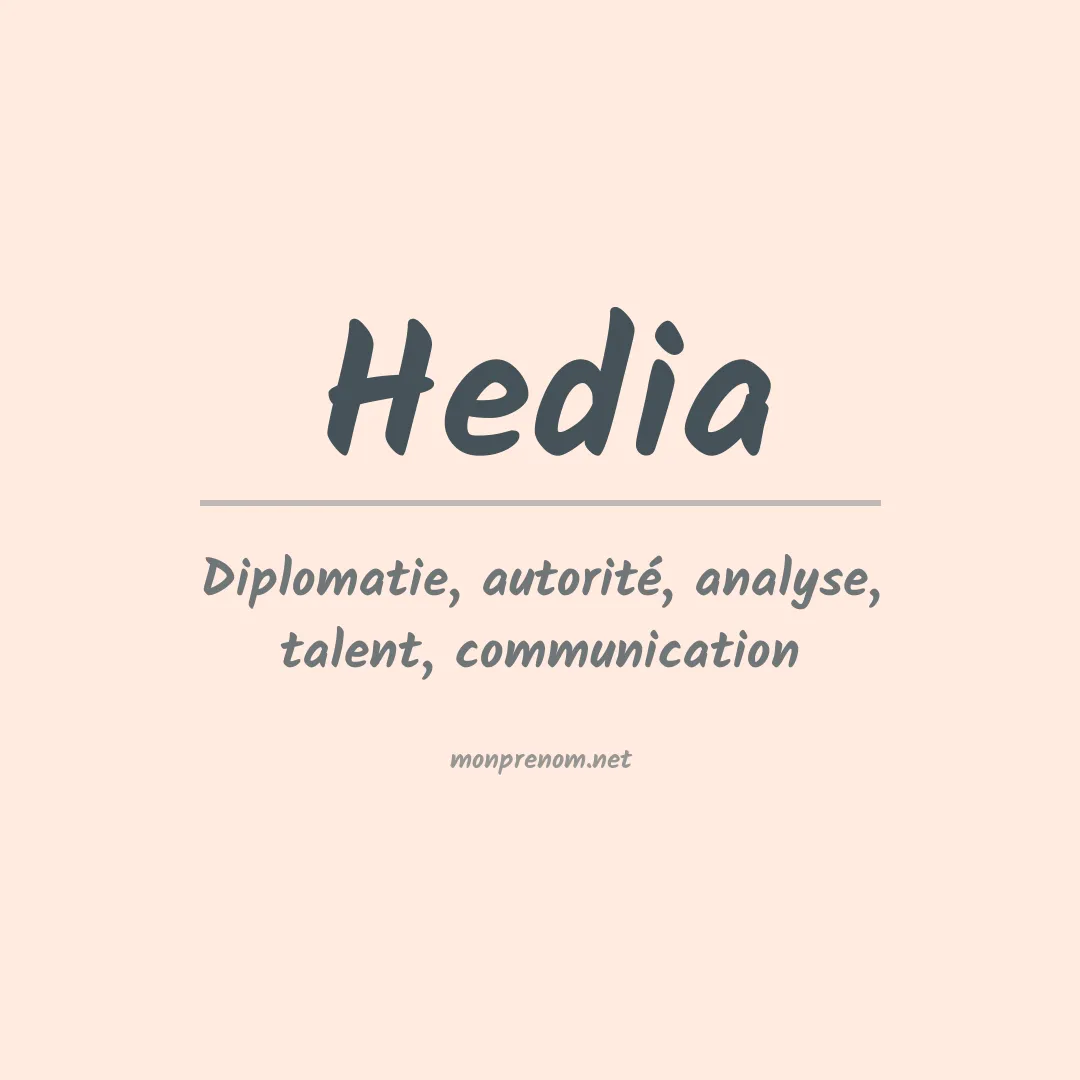 Signification du Prénom Hedia