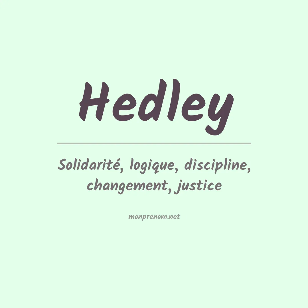 Signification du Prénom Hedley