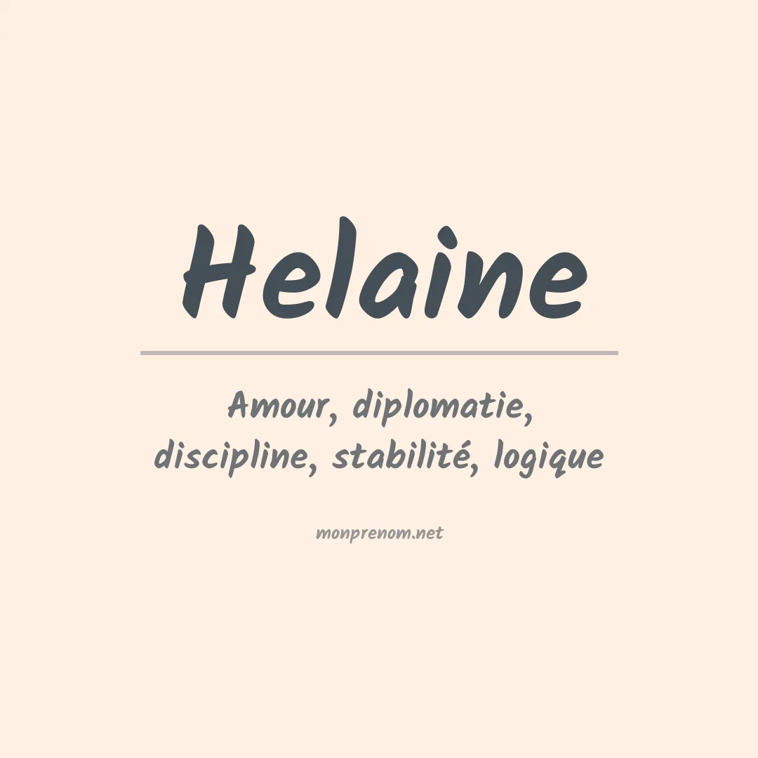 Signification du Prénom Helaine