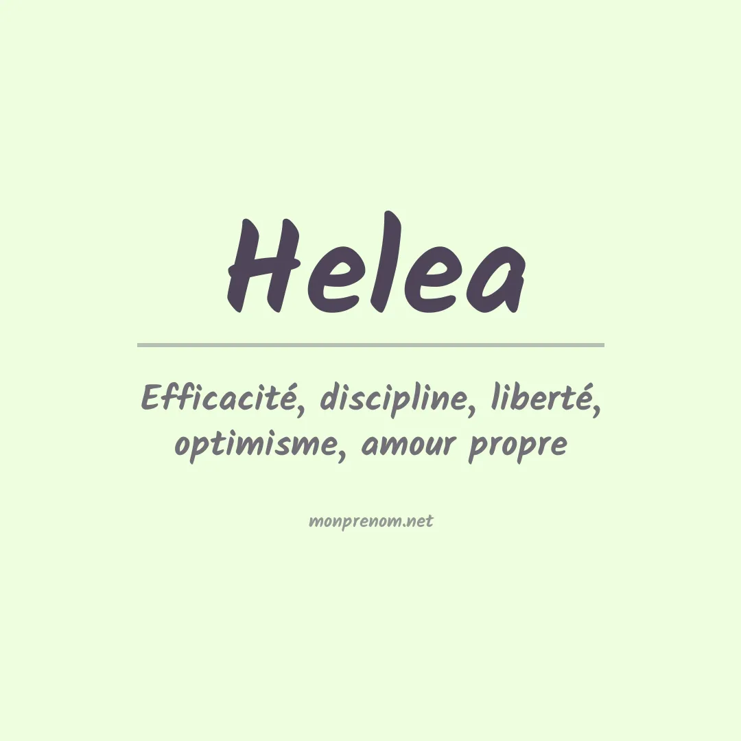 Signification du Prénom Helea