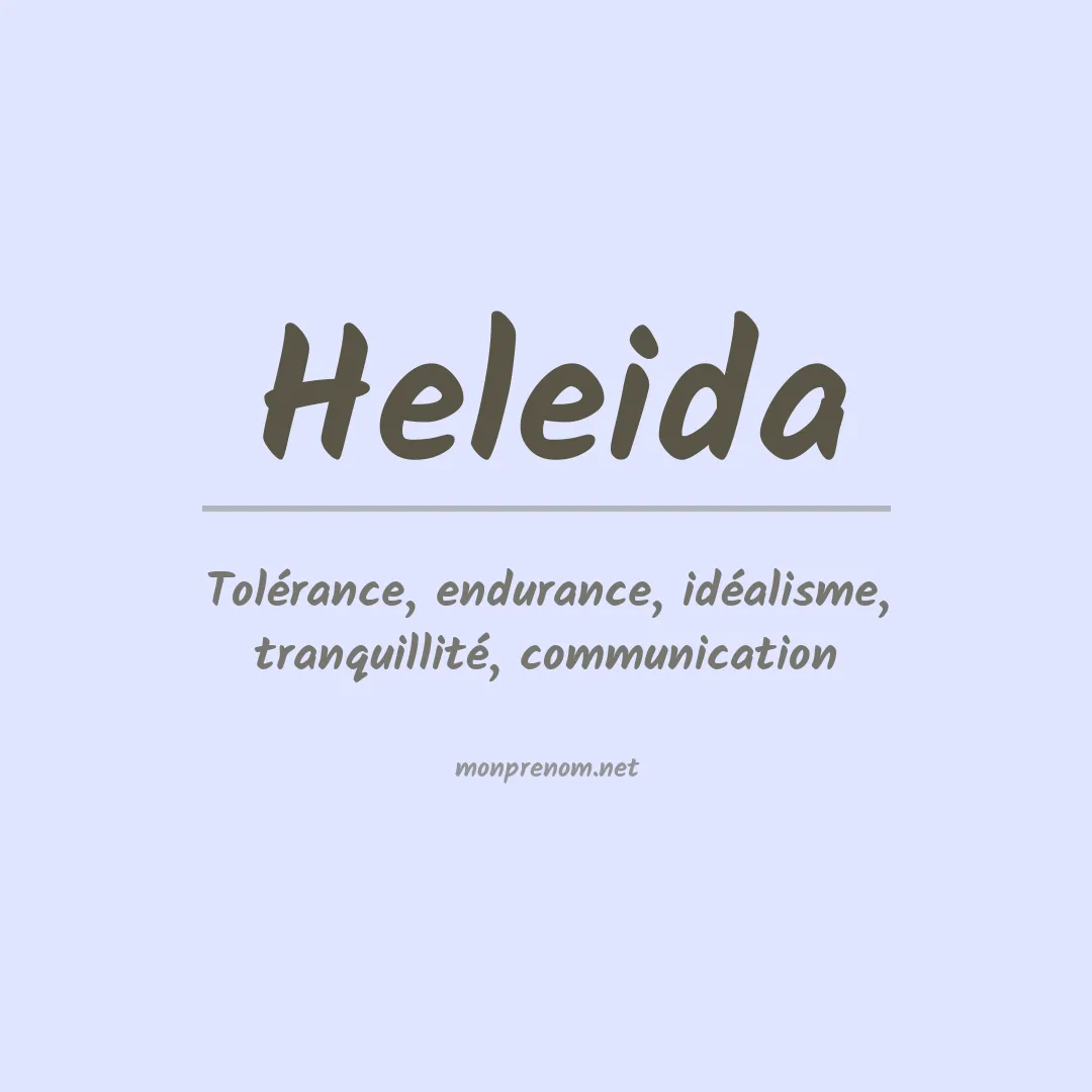 Signification du Prénom Heleida