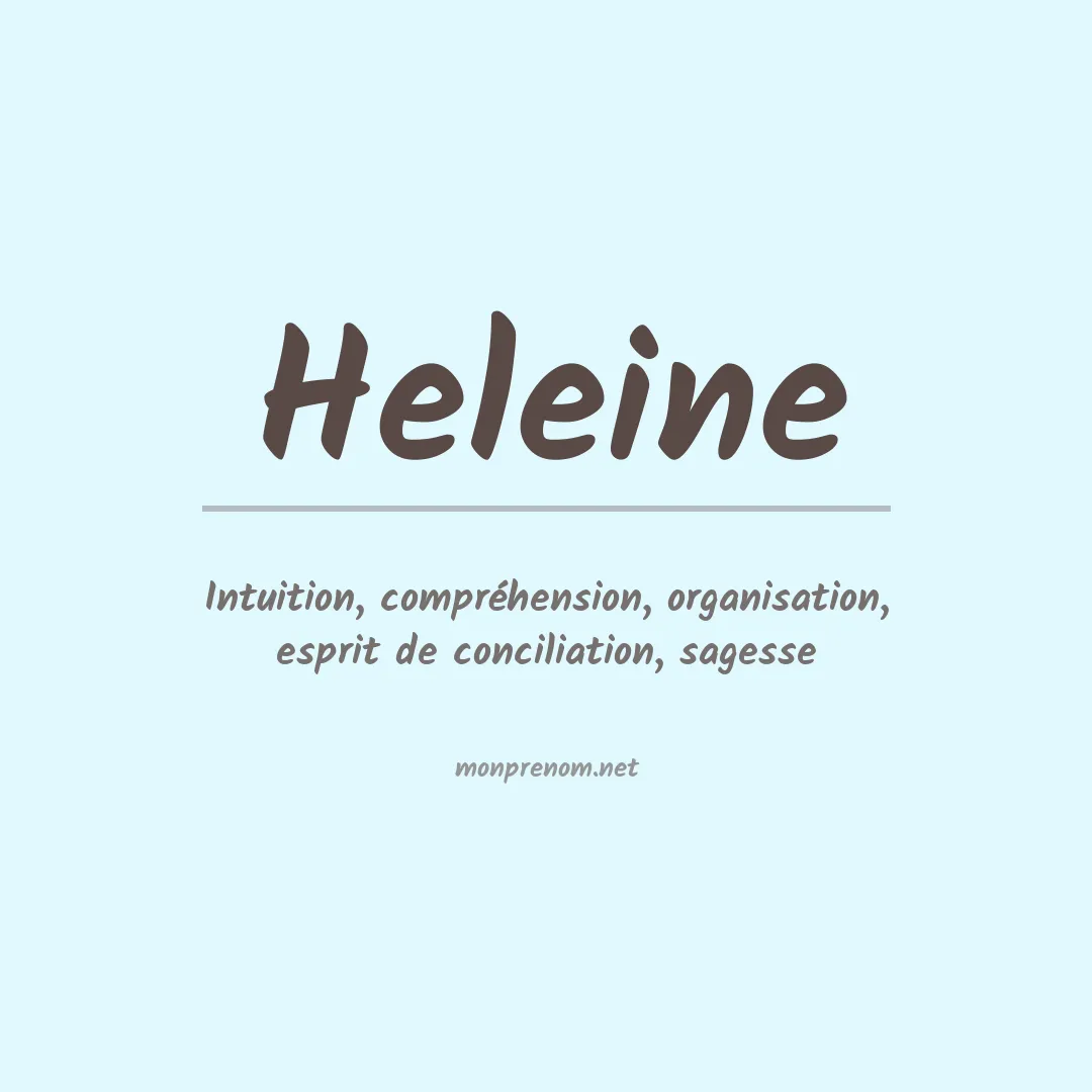 Signification du Prénom Heleine