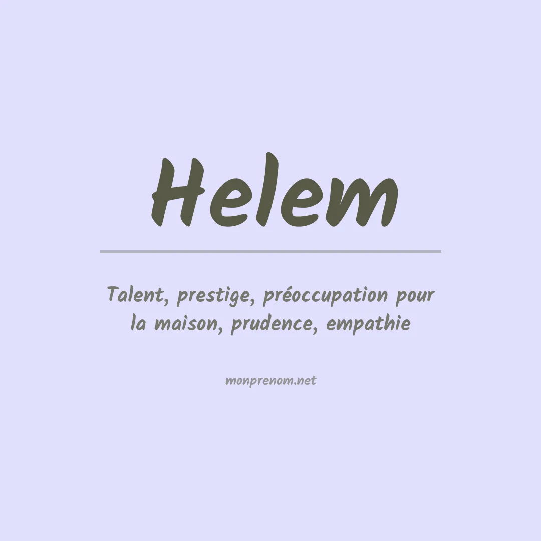 Signification du Prénom Helem