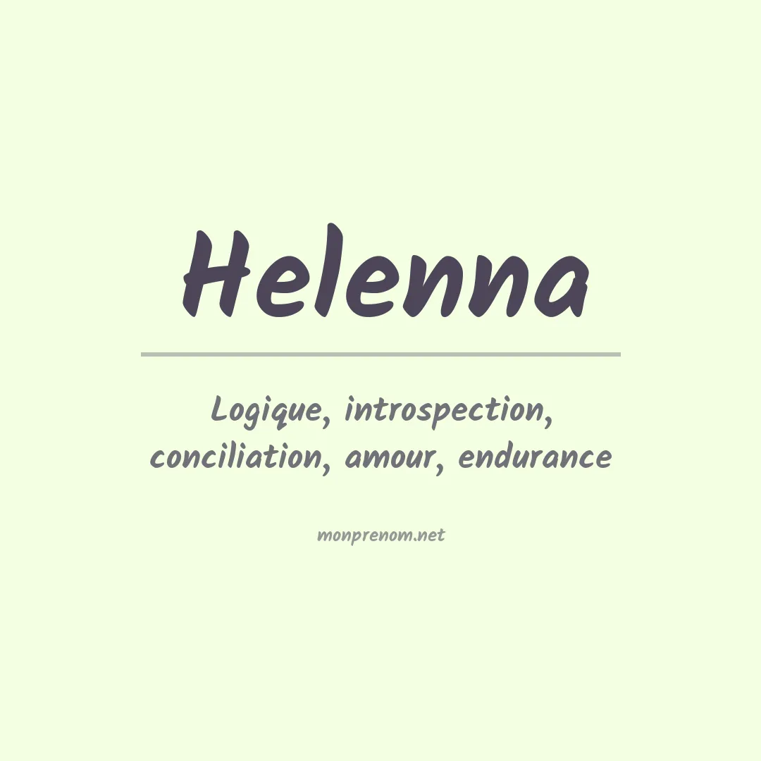 Signification du Prénom Helenna